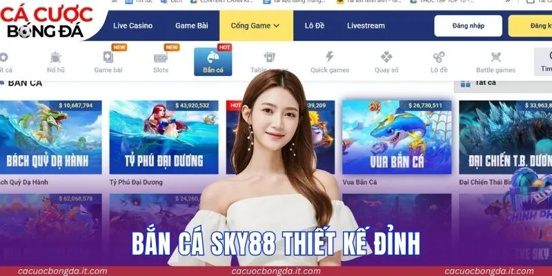 Bắn cá SKY88 thiết kế đỉnh